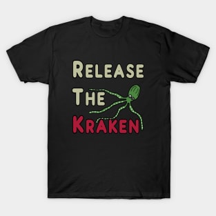 Release The Kraken T-Shirt